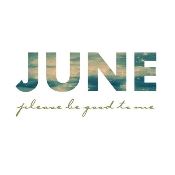 June. Июнь надпись. June надпись. Июнь надпись красивая. Июль надпись.